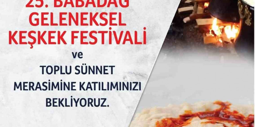 25. Babadağ Geleneksel Keşkek Festivali ve Toplu sünnet merasimi için geri sayım başladı