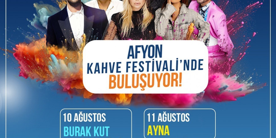 Afyon Kahve Festivali’nde 90’lar rüzgârı esecek