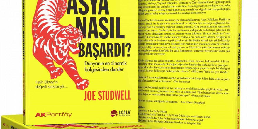 Ak Portföy Bestseller koleksiyonun son kitabı “Asya Nasıl Başardı?” raflarda yerini aldı