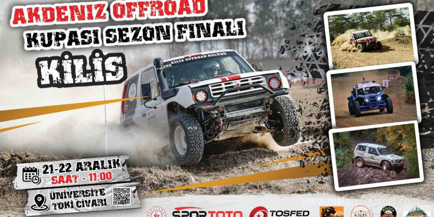 Akdeniz Offroad Kupası sezon finali Kilis’te başlıyor