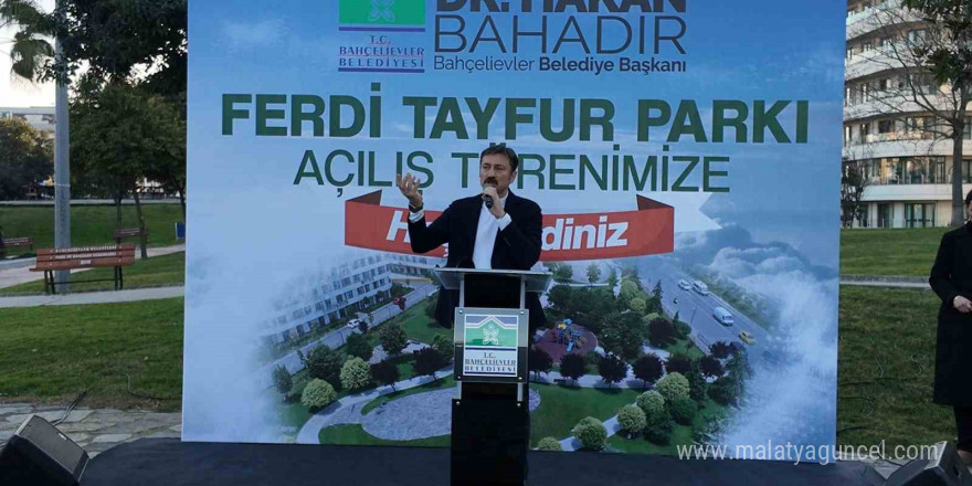 Bahçelievler’de Ferdi Tayfur’un ismi parkta yaşayacak