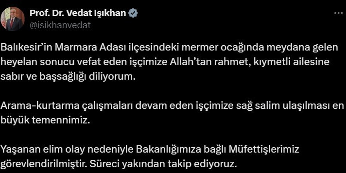 Bakan Işıkhan’dan vefat eden işçiye rahmet mesajı