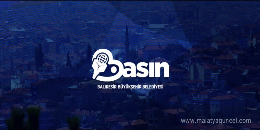 Balıkesir Büyükşehir Belediyesi’nin haberlerine kolay erişim imkanı