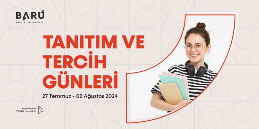 BARÜ “Tercih ve Tanıtım Günleri” başlıyor