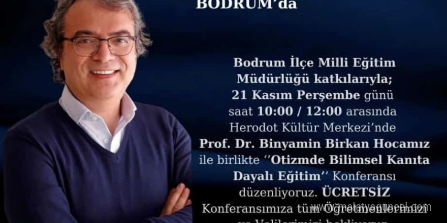 Bodrum’da bilimsel kanıta dayalı eğitim konferansı düzenlenecek