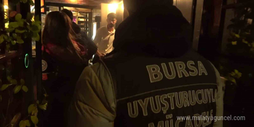 Bursa polisinden gece mekanlarına 'şok' baskın