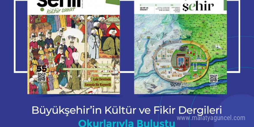 Büyükşehir’in kültür ve fikir dergileri okurlarıyla buluştu