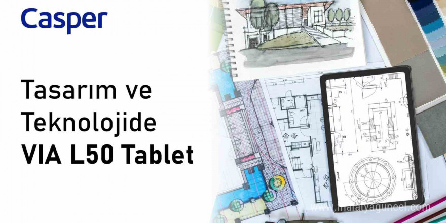 Casper’dan tasarımcılara ve mimarlara kolaylık sağlayan tablet