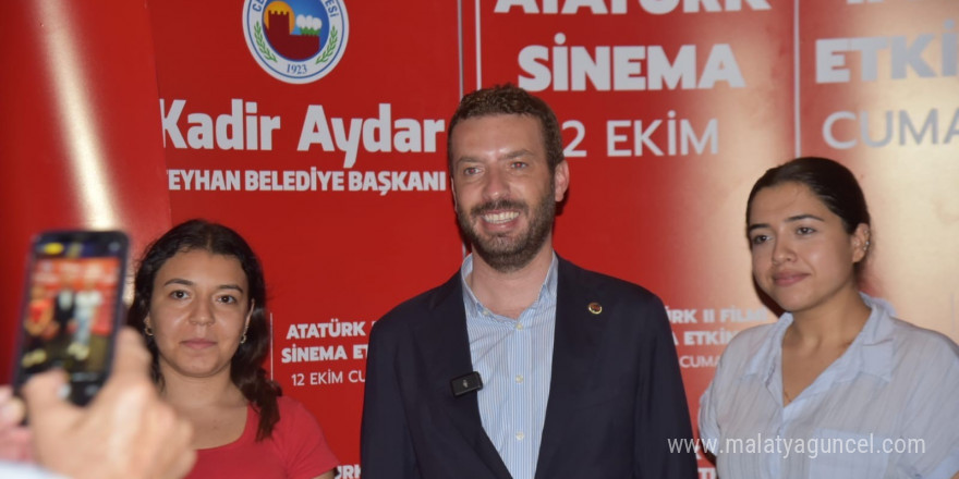 Ceyhan Belediye Başkanı Aydar, 'Atatürk 2' filmiyle Ceyhanlıları buluşturdu