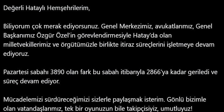 CHP İl Başkanı, Hatay’da farkın 2 bin 866 oya gerilediğini açıkladı