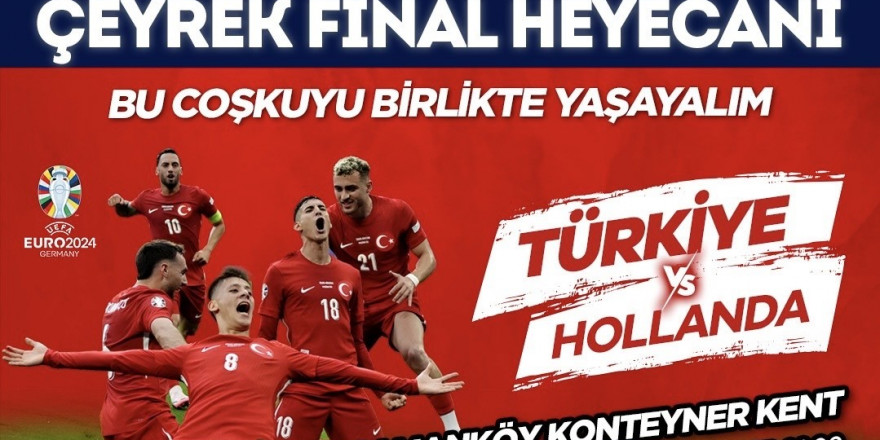 Depremzede aileler Türkiye-Hollanda maçını dev ekranda izleyecek
