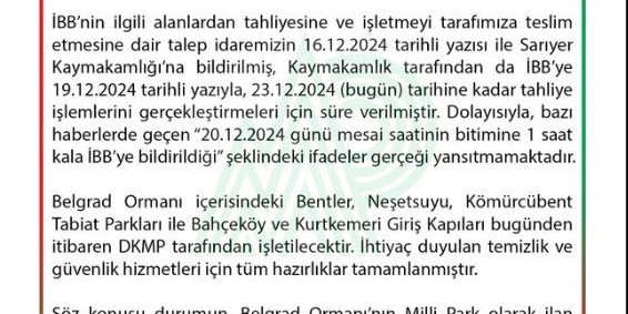 DKMP’den “İBB’ye Belgrad Ormanları’nın mesai bitimine 1 saat kala tahliyesi bildirildi” iddiasına yalanlama