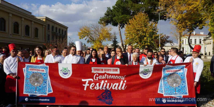 Edirne’deki Gastronomi Festivali renkli görüntülerle başladı