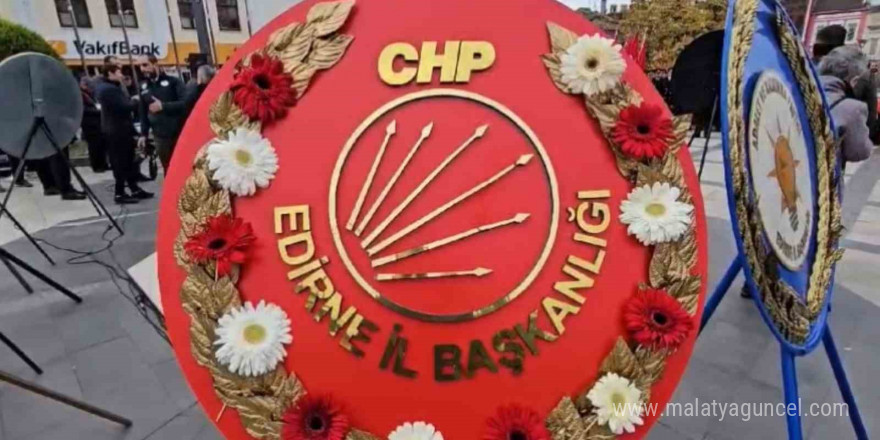 Edirne’nin kurtuluş gününde CHP’nin çelengi sahipsiz kaldı