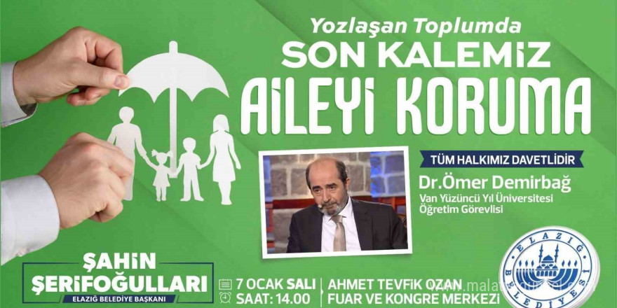 Elazığ Belediyesinden ‘ailenin korunması’ temalı konferans