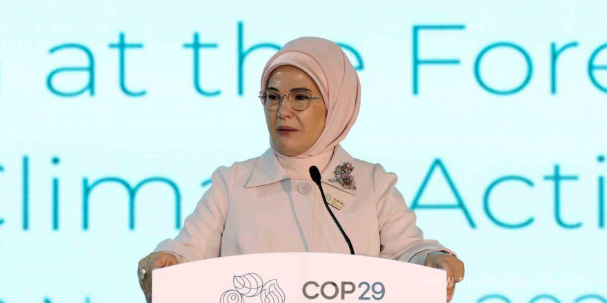 Emine Erdoğan, COP29’da Cumhurbaşkanlığı İletişim Başkanlığının 