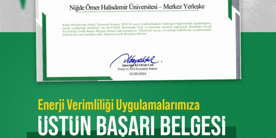 Enerji ve Tabii Kaynaklar Bakanlığı tarafından NÖHÜ’ye ’Üstün Başarı Belgesi’ verildi