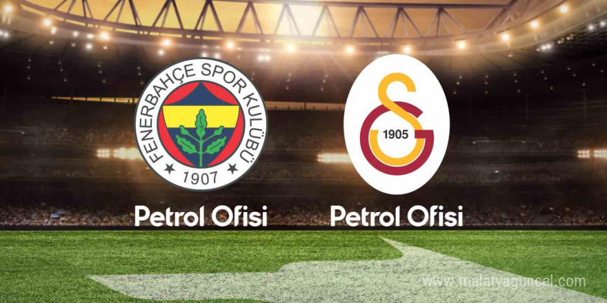 Fenerbahçe Petrol Ofisi ve Galatasaray Petrol Ofisi derbide karşı karşıya geliyor