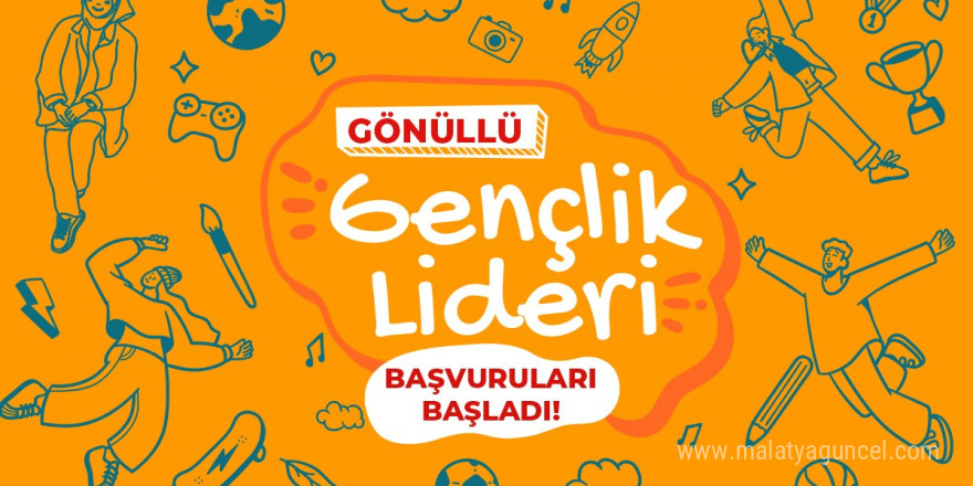 Gönüllü Gençlik Liderliği başvuruları başladı