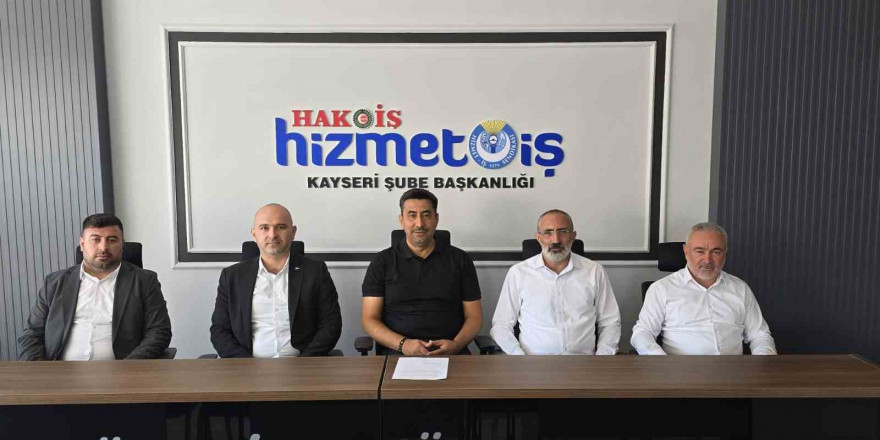 Hak-İş’in Kayseri Mitingi hedefi 25 bin