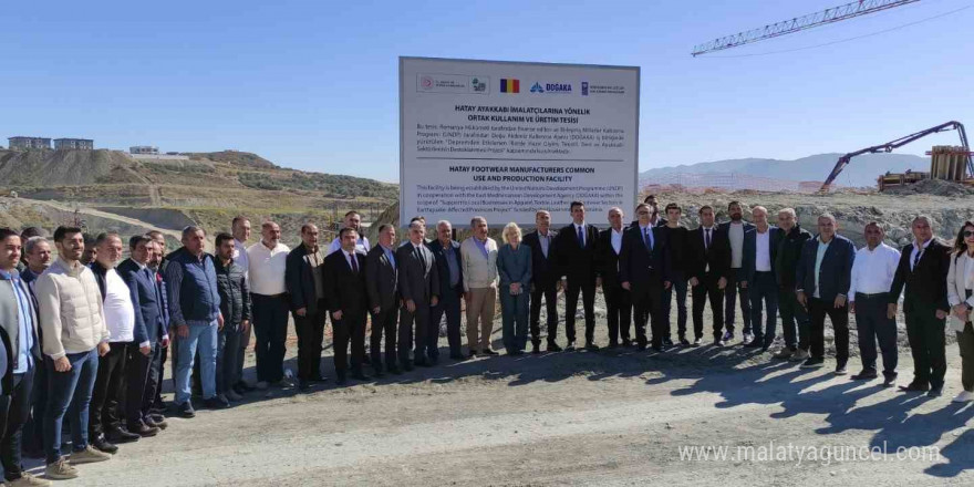 Hatay’da ayakkabıcılar ortak kullanım, üretim tesisinin temeli atıldı