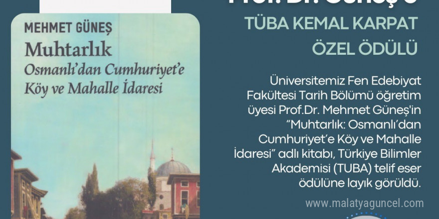 Iğdır Üniversitesi Öğretim Üyesi Prof. Dr. Mehmet Güneş’in eseri TUBA telif eser ödülüne layık görüldü