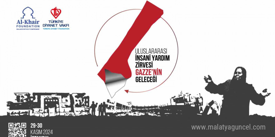 İstanbul’da 'Uluslararası İnsani Yardım Zirvesi: Gazze’nin Geleceği' 29 Kasım’da başlayacak