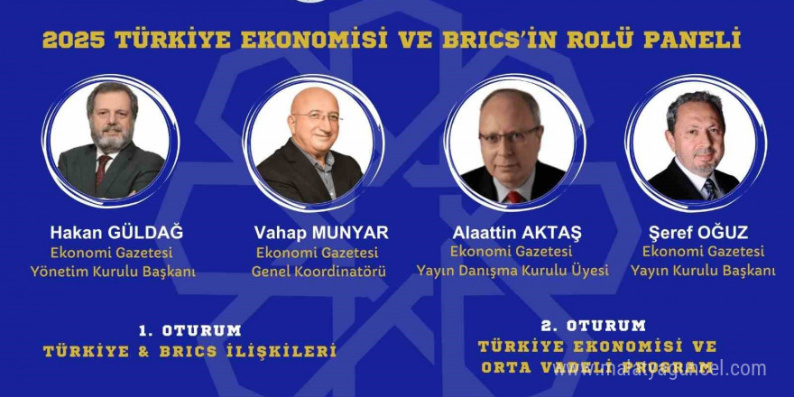 KTO’da 2025 Türkiye ekonomisi ve BRICS’in rolü konuşulacak