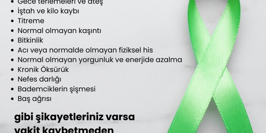 Lenfoma hastalığında erken teşhis hayat kurtarıyor