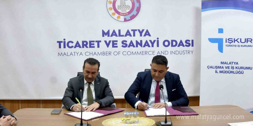 Malatya TSO ile İŞKUR, nitelikli işgücü yetiştirme protokolü imzaladı