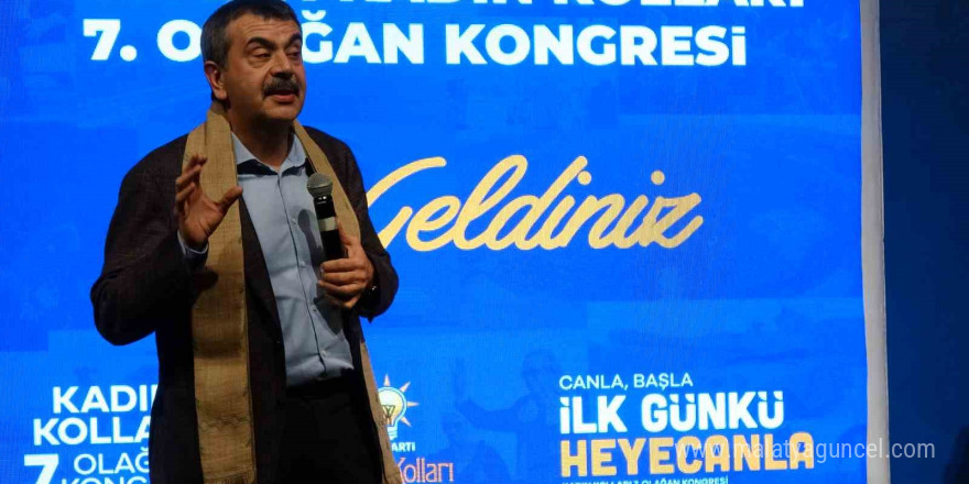 Milli Eğitim Bakanı Tekin, AK Parti Erzurum Kadın ve Gençlik Kolları kongrelerinde konuştu: