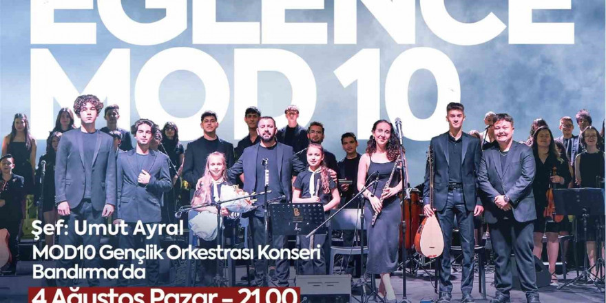 MOD10 gençlik konserleri başlıyor