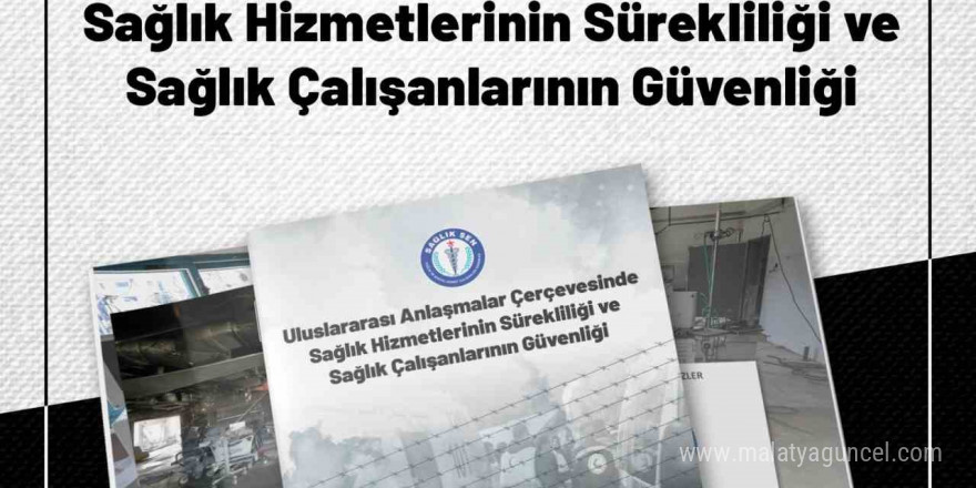 Sağlık-Sen’den Dikkat Çeken Gazze Raporu: “Gazze’de 986 sağlık çalışanı öldürüldü”