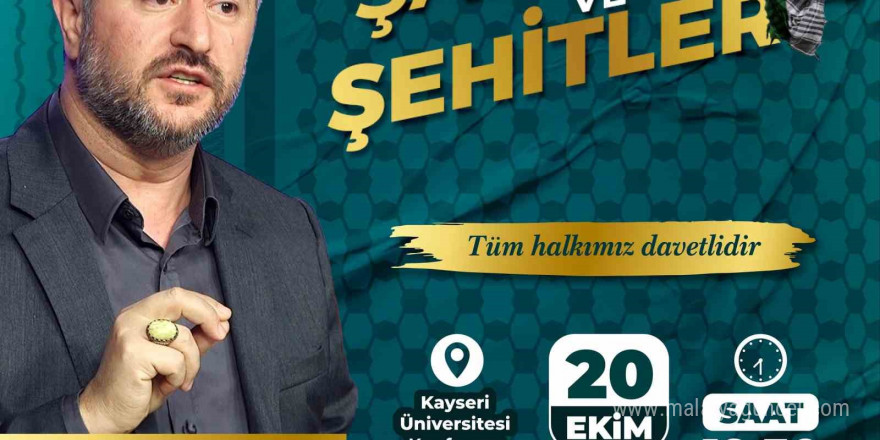 ’Şahitler ve Şehitler’ Konferansı Kayseri’de gerçekleşecek