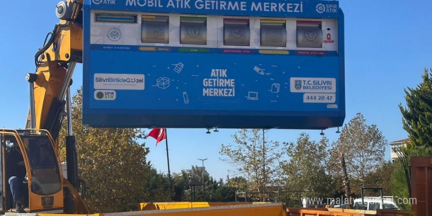 Silivri Belediyesi Mobil Atık Getirme Merkezlerinin sayısını artırıyor