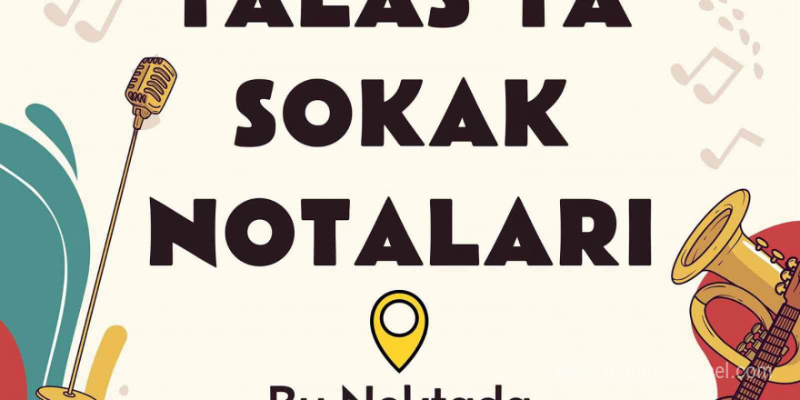 Talas’ta sokak notaları