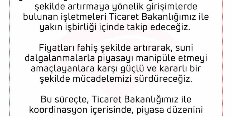 Tarım ve Orman Bakanlığı: 'Suni dalgalanmalarla piyasayı manipüle etmeyi amaçlayanlara karşı mücadelemizi sürdüreceğiz'