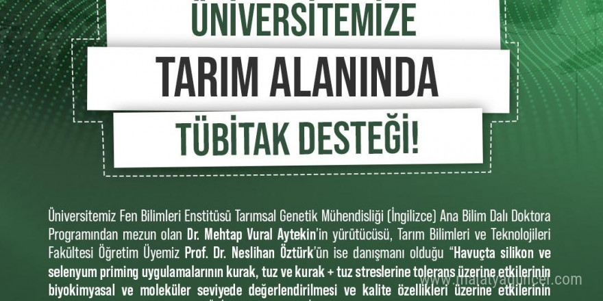 Tarımda kuraklığın olumsuz etkisini önleyecek projesine TÜBİTAK desteği