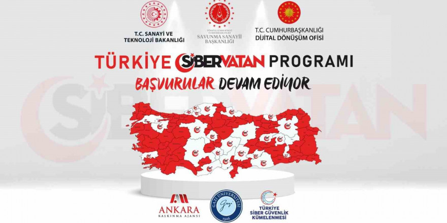 ’Türkiye Siber Vatan Programı’ Ankara’da başlıyor