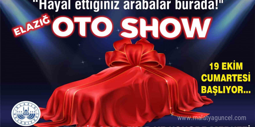 Uluslararası markalar Elazığ’da buluşuyor: Oto show başlıyor