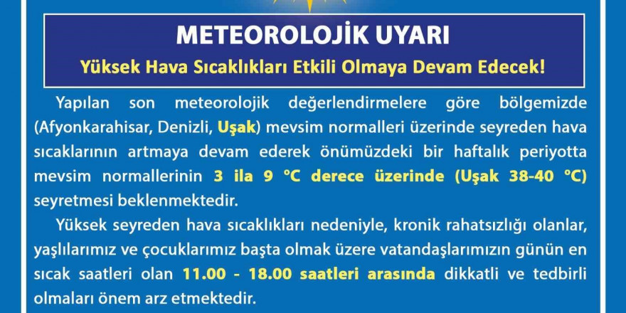 Uşak için sıcak hava uyarısı