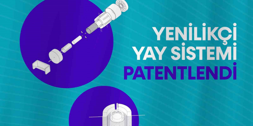 Yenilikçi yay sistemi patentlendi