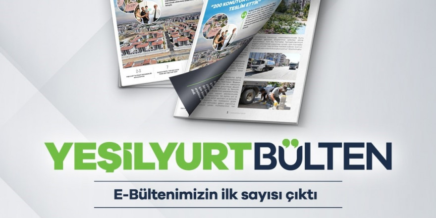 Yeşilyurt Bekediyesi’nin ‘E-Bülten 1. sayısı yayımlandı